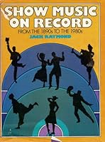 Show Music on Record: From the 1890s to the 1980s 0804457743 Book Cover