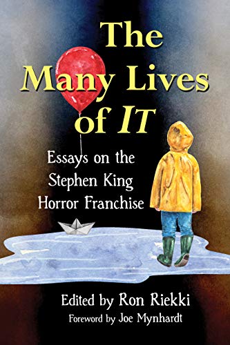 The Many Lives of It: Essays on the Stephen King Horror Franchise (English Edition)