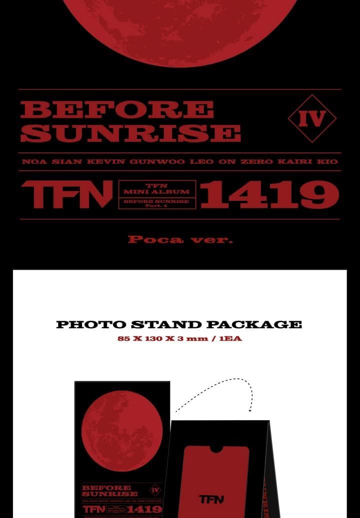 TFN BEFORE SUNRISE PART.4 4th Mini Album POCA Version Photo Stand Package+1p NFC Card+2p PhotoCard+2ea Sticker+1p User Guide+Tracking Sealed