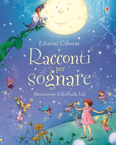 Racconti per sognare [Italian] 1409504115 Book Cover