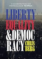 Liberty, Equality and Democracy 1925138569 Book Cover