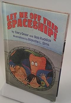 Hardcover Let Me Off This Spaceship! Book