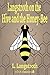 Langstroth on the Hive and the Honey-Bee (Xist Classics)