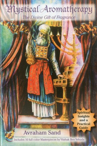 Mystical Aromatherapy: The Divine Gift of Fragrance