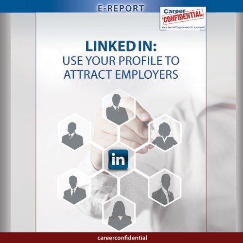 Amazon.co.jp LinkedIn Use Your Profile to Attract Employers (Audible Audio Edition) Peggy