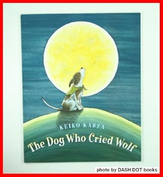 Paperback The Dog Who Cried Wolf Book