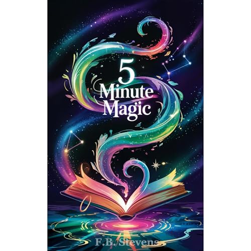 F. B. Stevens's 5-Minute Magic episode artwork