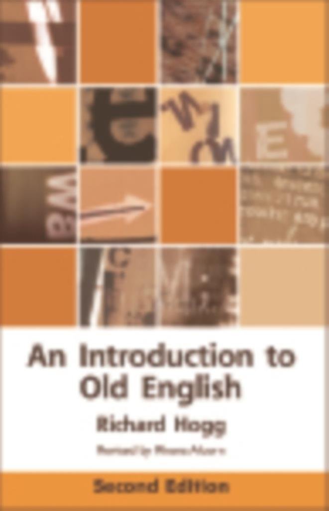 Introduction to Old English (Edinburgh Textbooks on the English Language)