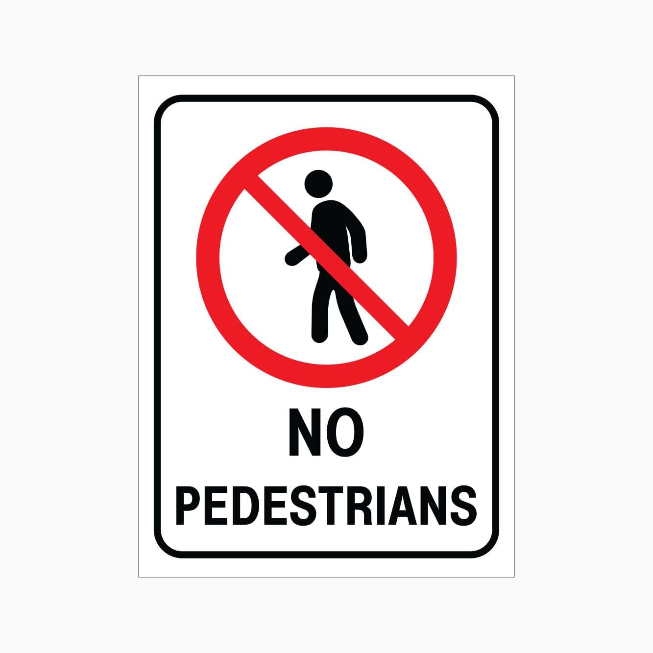 NO PEDESTRIANS Sign Road Safety Metal Tin Sign 8 x 12 inch for Industrial & Commercial Series
