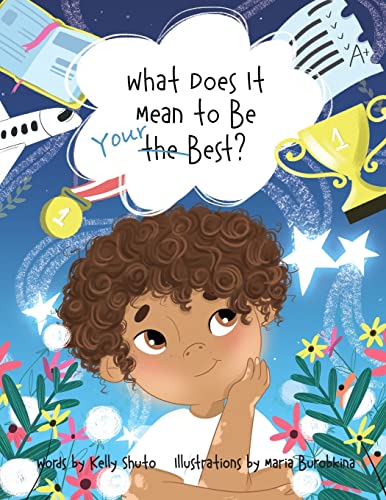 What Does It Mean To Be Your Best?