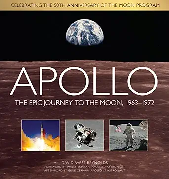 Apollo Epic Journey Moon 1963 1972