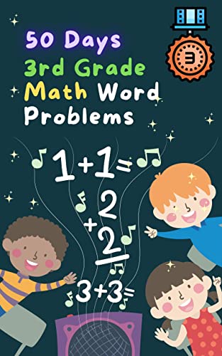 50 Days Math Word Problems 3Rd Grade: Check Out These 50 Third Grade Math Word Problems Of The Day - Kindle Edition By El Khadary, Abderrahim. Children Kindle Ebooks @ Amazon.com.