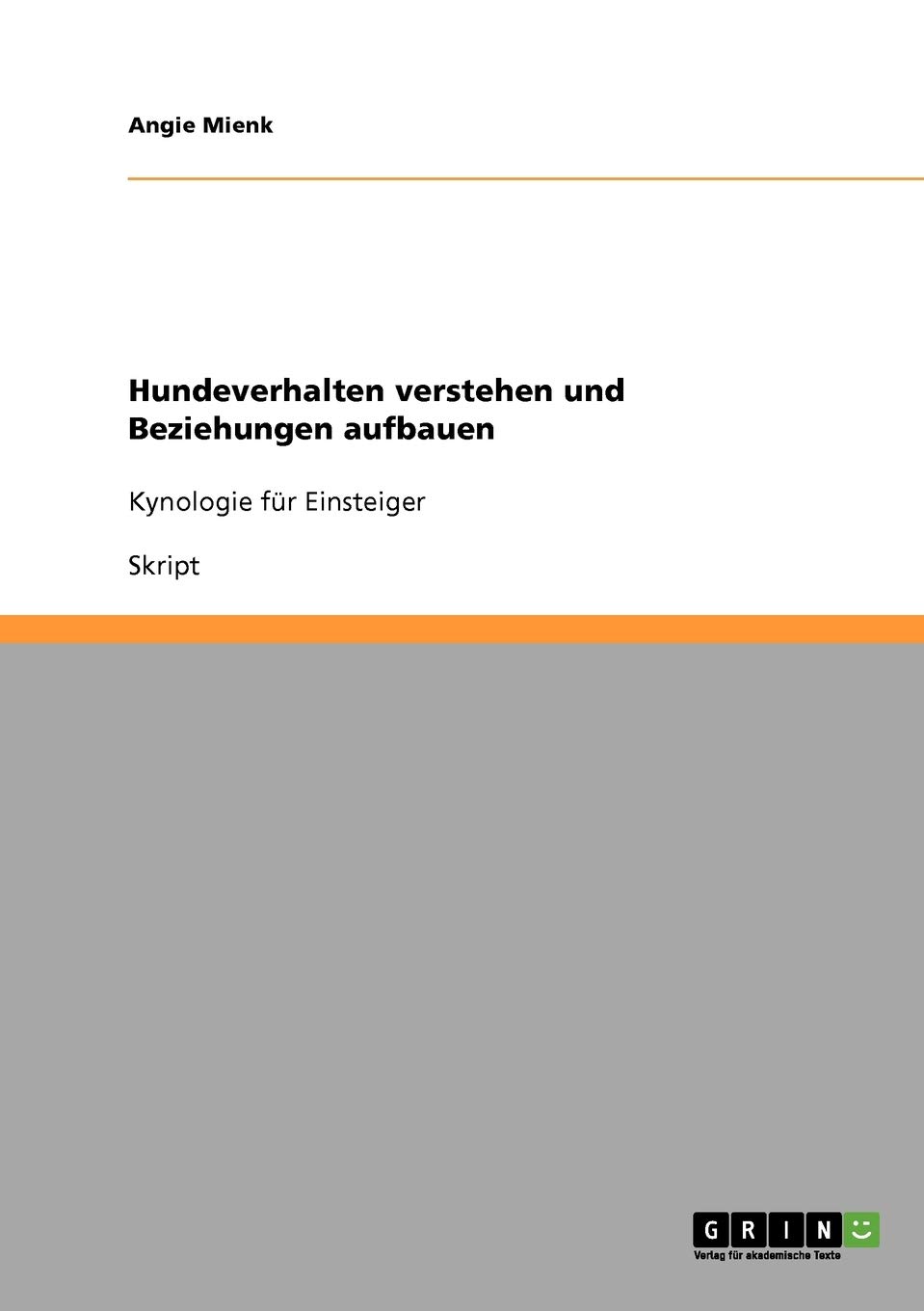 Hunde verstehen und besser erziehen: Kynologie für Einsteiger