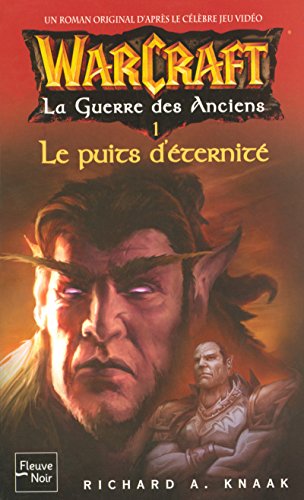 WarCraft, Tome 4: La Guerre des Anciens: Tome 1... [French] 2265080187 Book Cover