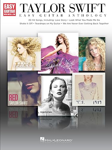Taylor Swift: Easy Guitar Anthology | Beginner Guitar Sheet Music with Notes and Tablature | 20 Pop Country Hits Songbook for Students and Hobby ... and Swift Fans (Easy Guitar With Notes & Tab)