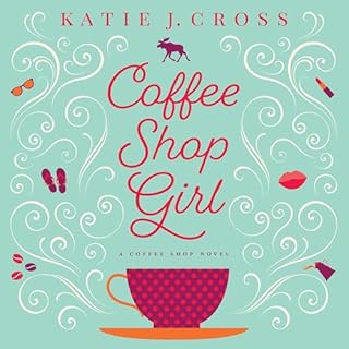 Coffee Shop Girl Audiolibro Por Katie J. Cross arte de portada