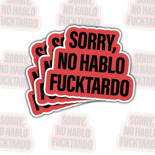 3Pcs Sorry No Hablo Fuctardo Sticker Gifts Funny Spanish Offensive Saying Sarcastic Stickers Spanish Offensive Sorry No Hablo Fuctardo Vinyl Car Decal for Laptop Water Bottle Toolbox Phone Case 3