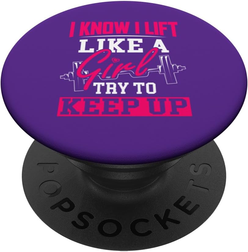 Know I Lift Like A Girl Try to Keep Up Funny Weightlifting PopSockets PopWallet for MagSafe