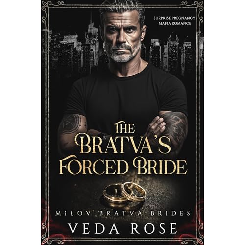 The Bratva&amp;rsquo;s Forced Bride by Veda Rose episode artwork
