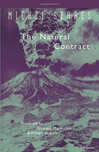 The Natural Contract (Studies In Literature And Science)