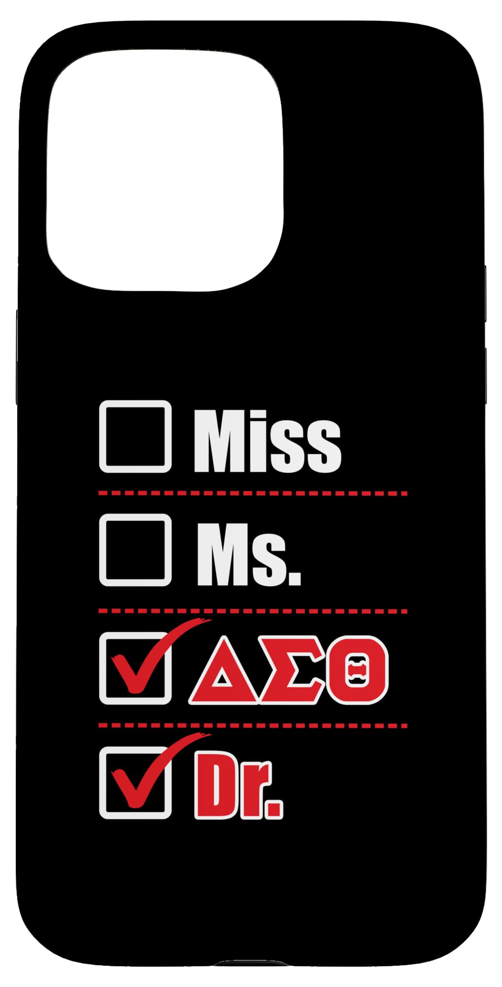Delta Sigma Theta Sorority, Delta Doctor Graduation Gift Case for iPhone 15 Pro Max