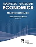 Advanced Placement Economics - Macroeconomics: Teacher Resource Manual