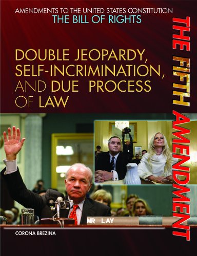 Amazon.com: The Fifth Amendment: Double Jeopardy, Self-Incrimination ...