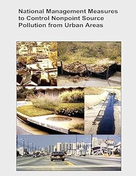 Paperback National Management Measures to Control Nonpoint Source Pollution from Urban Areas Book