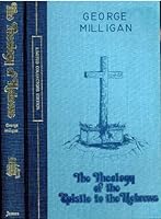 The Theology of Hebrews (Limited Collectors Edition) B000KNN0EA Book Cover