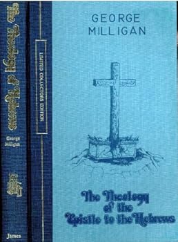 The Theology of Hebrews (Limited Collectors Edition)