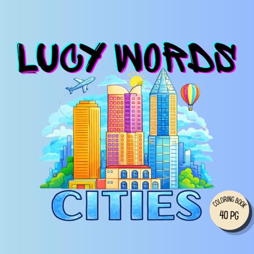 LUCY WORDS: CITIES