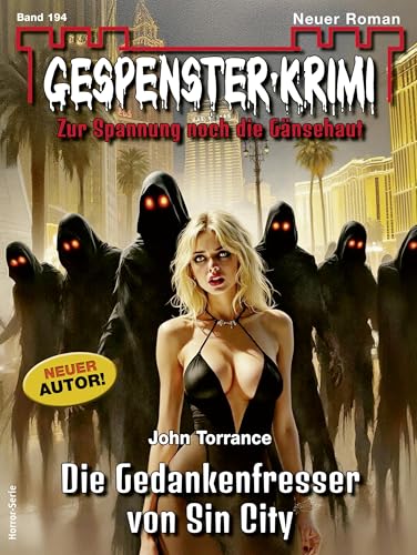 Gespenster-Krimi 194: Die Gedankenfresser von Sin City