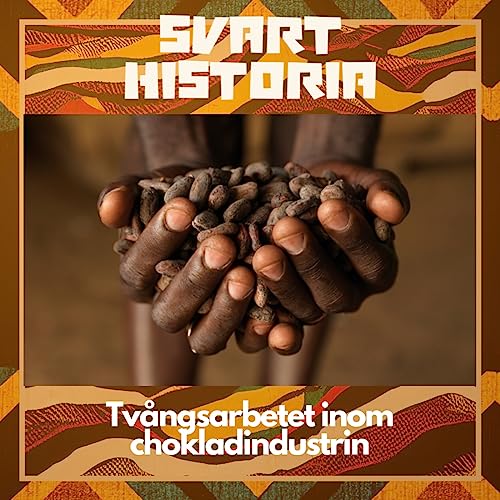 Tv&aring;ngsarbetet inom chokladindustrin