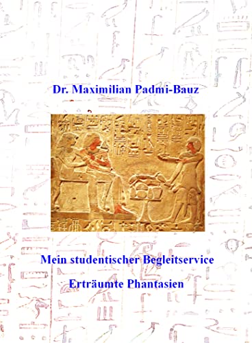 Mein studentischer Begleitservice: Erträumte Phantasien