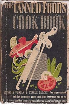 Hardcover The canned foods cook book, Book