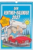 Der Rentner-Kalender 2027: Wandkalender 23,7x34 cm mit Rentner-Comics und Platz für Notizen