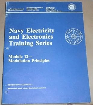 Paperback Navy Electricity and Electronics Training Series Module 12 (Modulation Principles, NAVEDTRA 172-12-00-83) Book