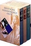 Deutsche Erinnerungsorte - Gesamtwerk / In drei Leinenbänden: Deutsche Erinnerungsorte