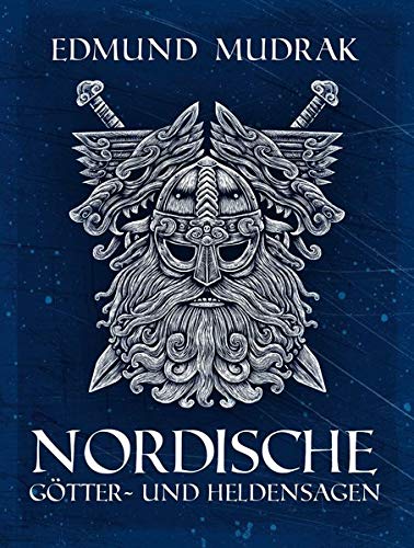 Nordische Götter- und Heldensagen Nordische Götter- und Heldensagen