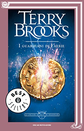 Gli oscuri segreti di Shannara - 1. I guardiani di Faerie Gli oscuri segreti di Shannara - 1. I guardiani di Faerie
