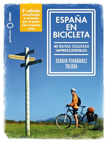 España en bicicleta 2: 40 rutas ciclistas imprescindibles (Nómadas)