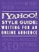 The Yahoo! Style Guide: Writing for an Online Audience