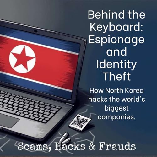 Behind the keyboard - Espionage and Identity Theft cover art