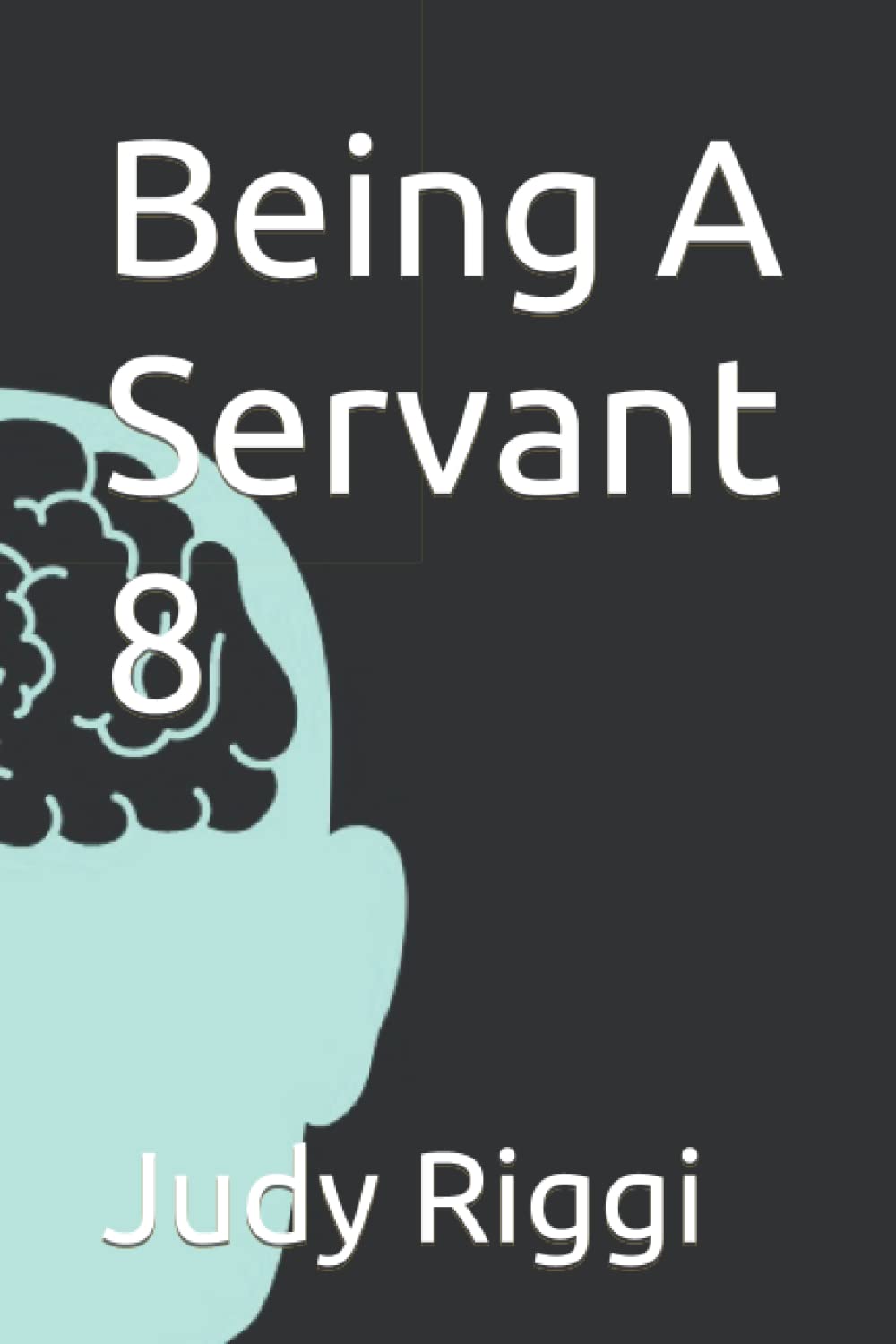 Being A Servant 8