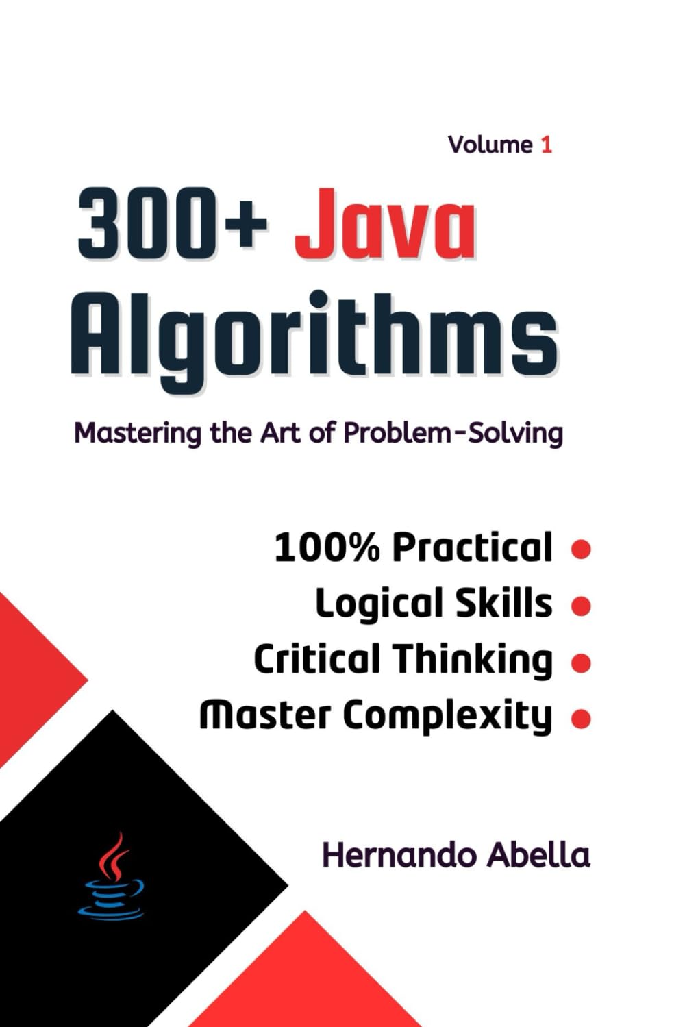 300+ Java Algorithms - Volume 1: Mastering the Art of Problem-Solving