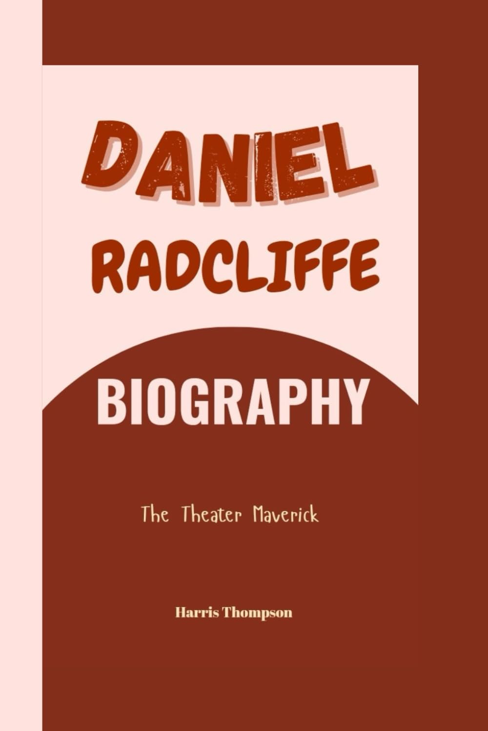 Daniel Radcliffe Biography: The Theater Maverick