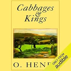 Cabbages and Kings Audiolibro Por O. Henry arte de portada