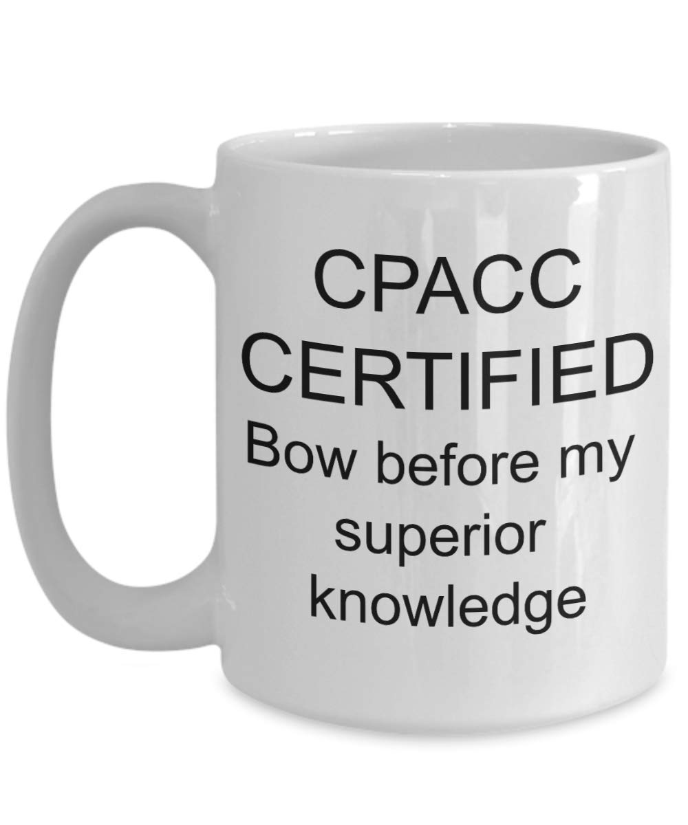 Funny Mug for Certified CPACC Professional - 11 or 15 oz Coffee Tea Cup with saying Certified Professional in Accessibility Core Competencies EZ#0296