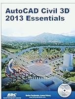 AutoCAD Civil 3D 2013 Essentials 1585037230 Book Cover