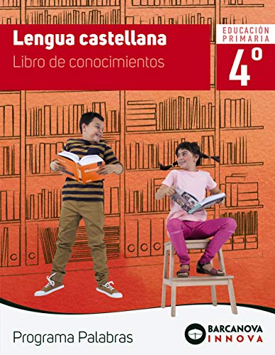 Portada de Palabras 4º Educacion Primaria Lengua Castellana. Conocimientos Cast e